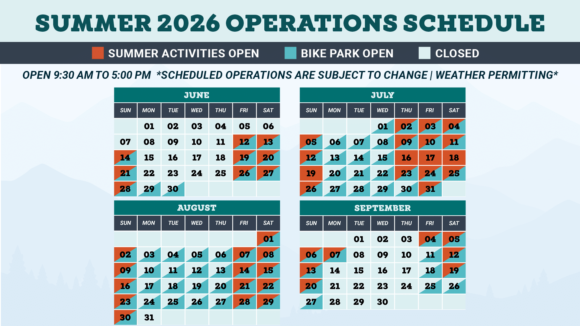 Summer 2026 Operations Schedule Open 7 Days a Week